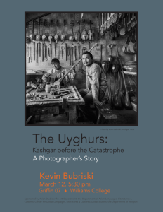 Kevin Bubriski, The Uyghurs: Kashgar before the Catastrophe – A Photographer’s Story